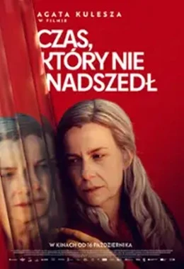 Kino Kobiet CZAS,KTÓRY NIE NADSZEDŁ
